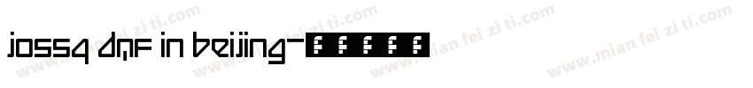 jossq dmf in beijing字体转换